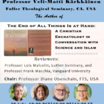 The End of All Things Is at Hand: A Christian Eschatology in Conversation with Science and Islam