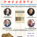 The Greatest Medieval Masoretic Pentateuch: The Lailashi Codex—the Crown of Georgian Jewry